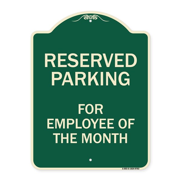 Signmission Designer Series-Reserved Parking For Employee Of The Month, 24" x 18", G-1824-9763 A-DES-G-1824-9763 - main